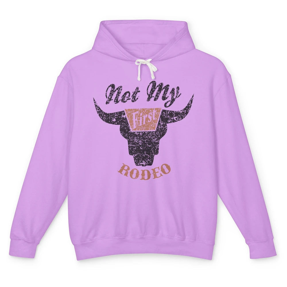 Retro Bull Skull Not My First Rodeo Western Country Cowboy Unisex Lightweight Hoodie