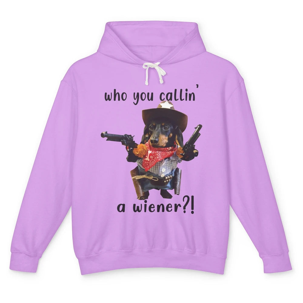 Retro Dachshund Cowboy Who You Call A Wiener Western Cowboys Unisex Lightweight Hoodie