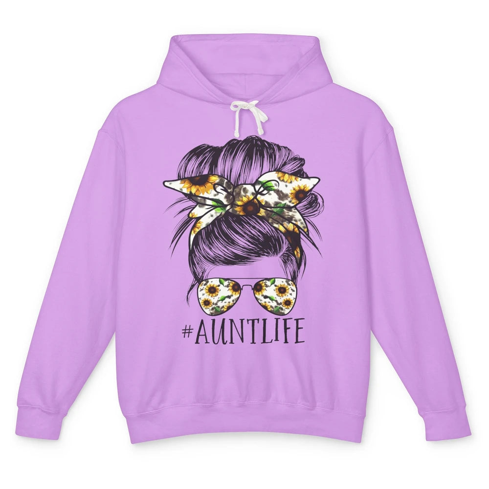 Aunt Life Messy Bun Hair Sunflower Sunglasses Bandana Auntie Unisex Lightweight Hoodie