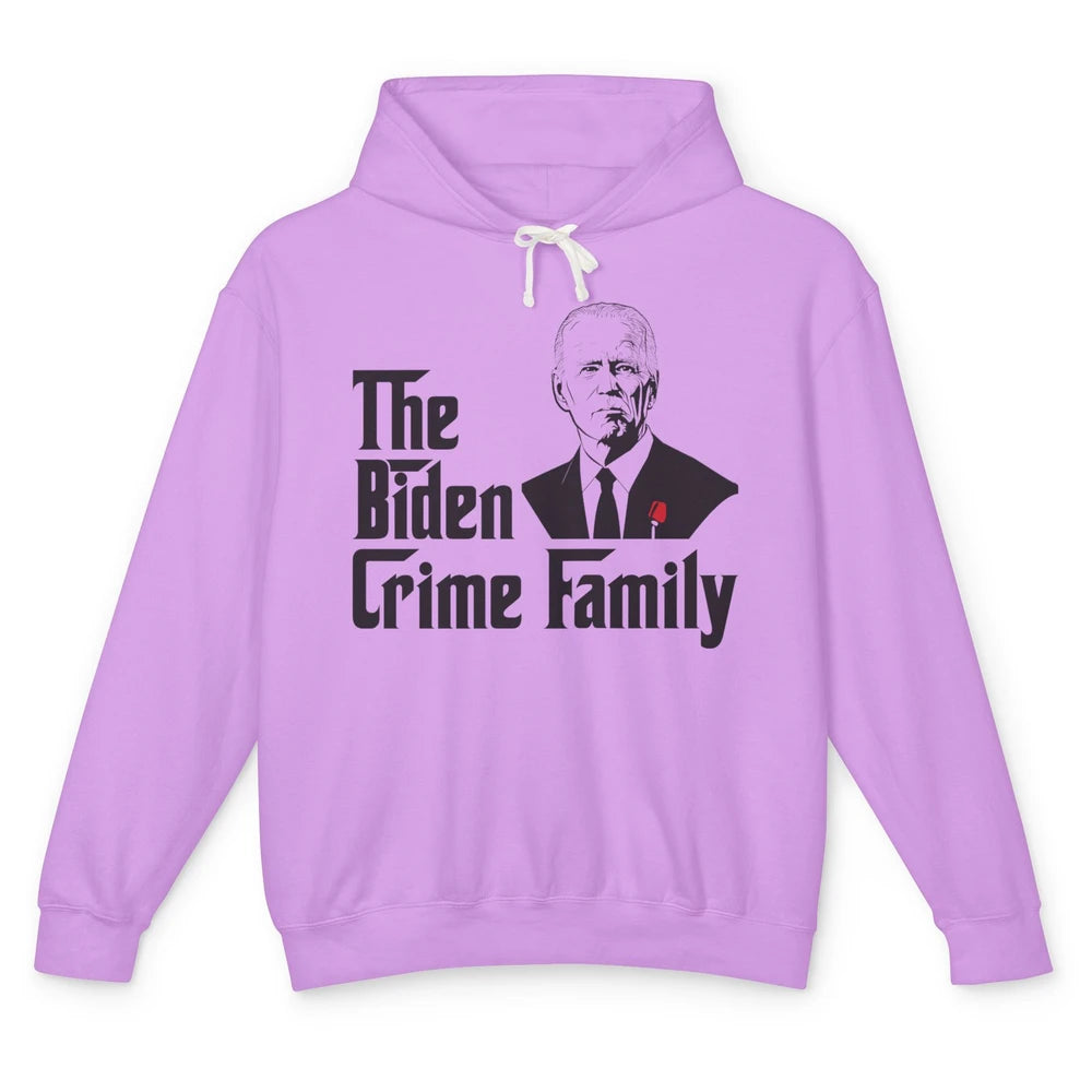 Funny The Biden Crime Family Anti Biden Liberals Democrats Unisex Lightweight Hoodie