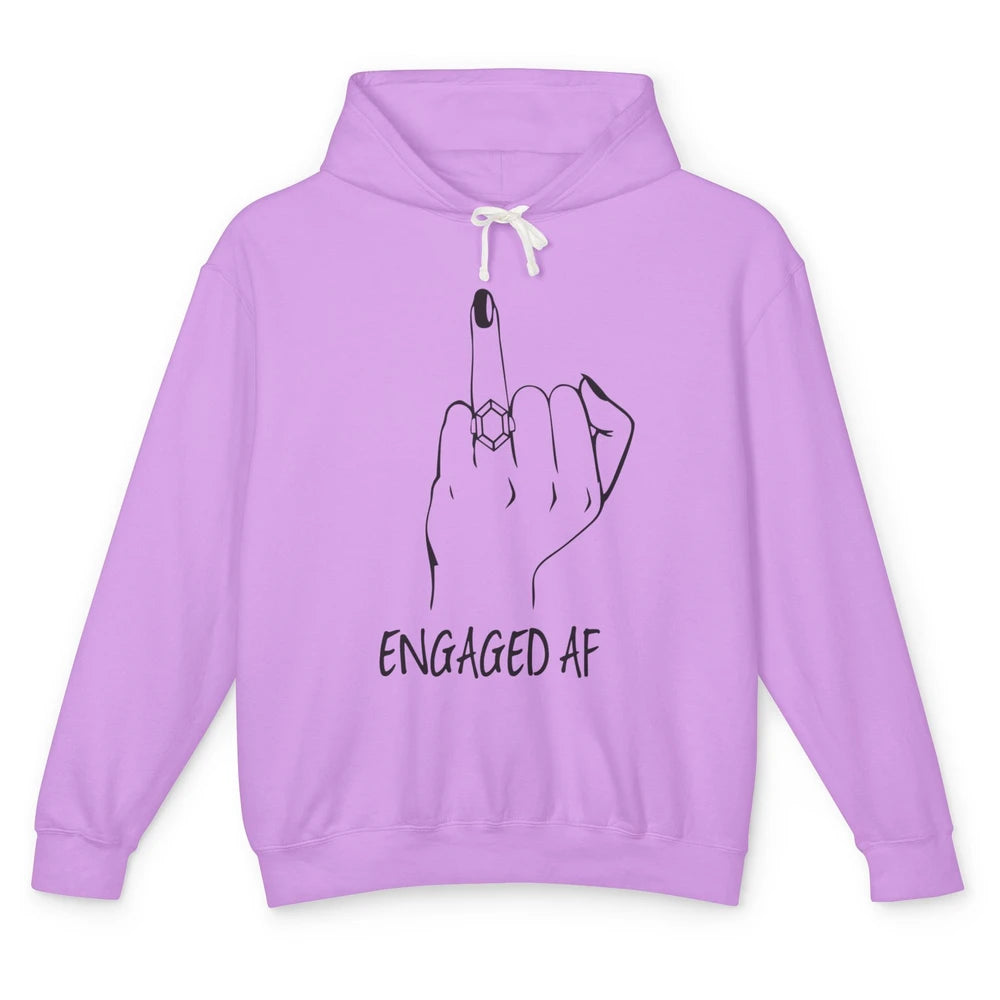 Funny Engaged AF Bride Finger Future Engagement Diamond Ring Unisex Lightweight Hoodie