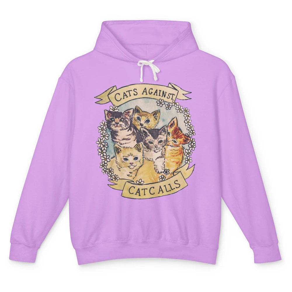 Cats Against Cat Calls Cute Cats Pet Lovers Gift Women Gift Unisex Lightweight Hoodie