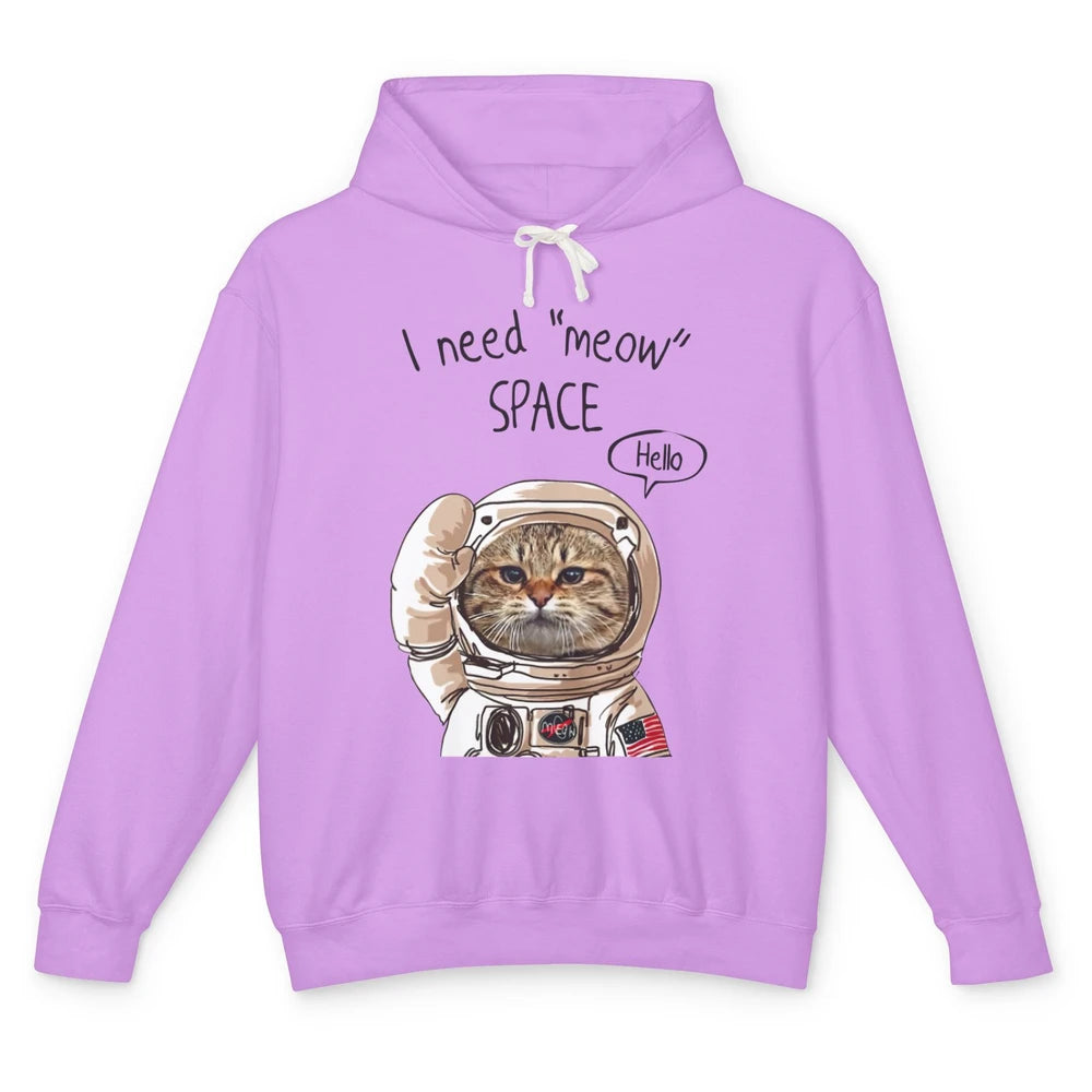 Funny Catronaut Cat Astronaut I Need Meow Space Astronomy Unisex Lightweight Hoodie