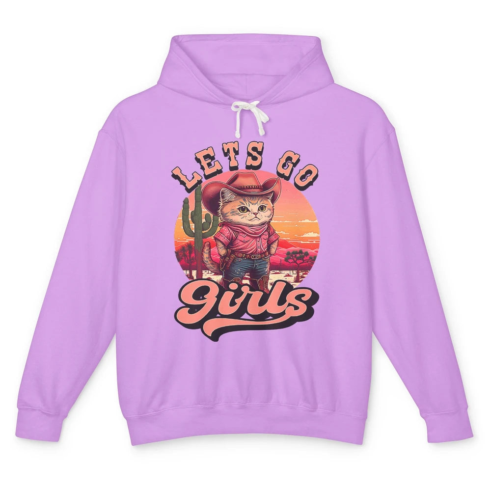 Lets Go Girls Cat Cowgirl Cowboy Rodeo Howdy Western Country Unisex Lightweight Hoodie