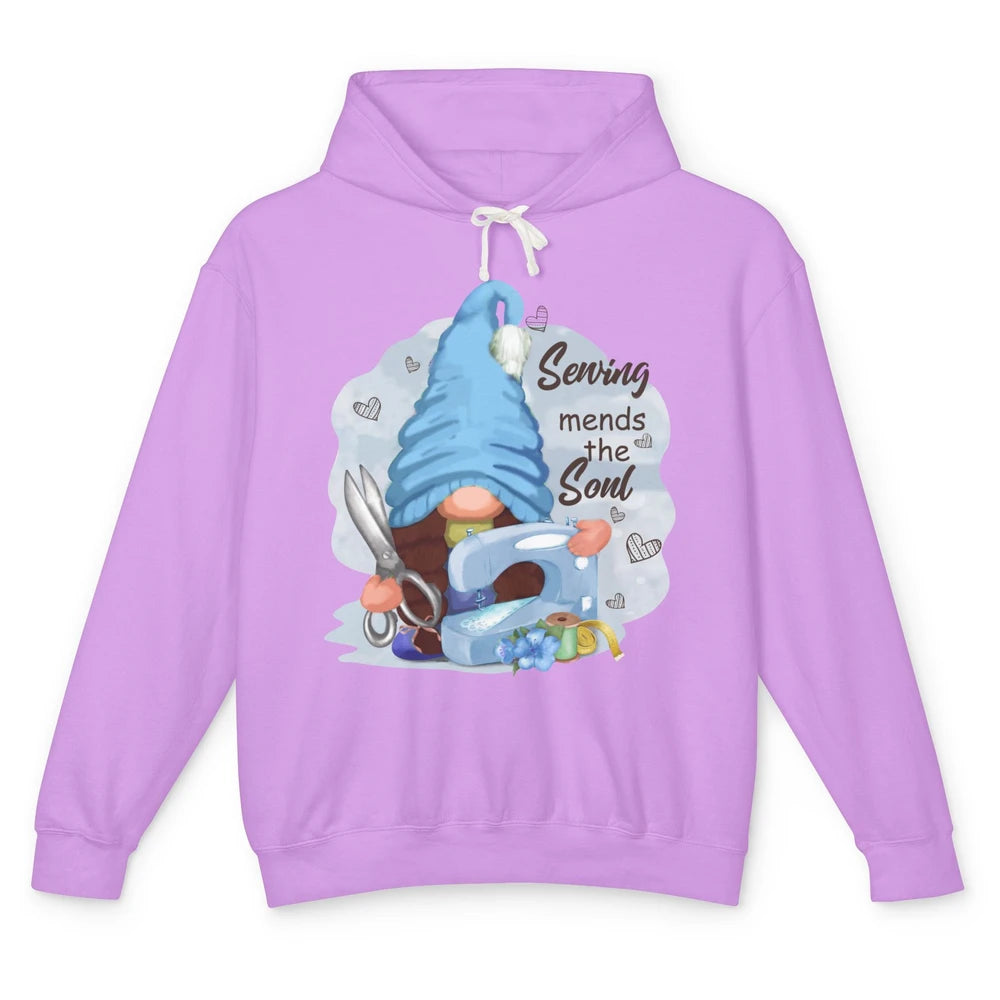 Sewing Gnome Sewing Mends The Soul Crafting Quilting Life Unisex Lightweight Hoodie