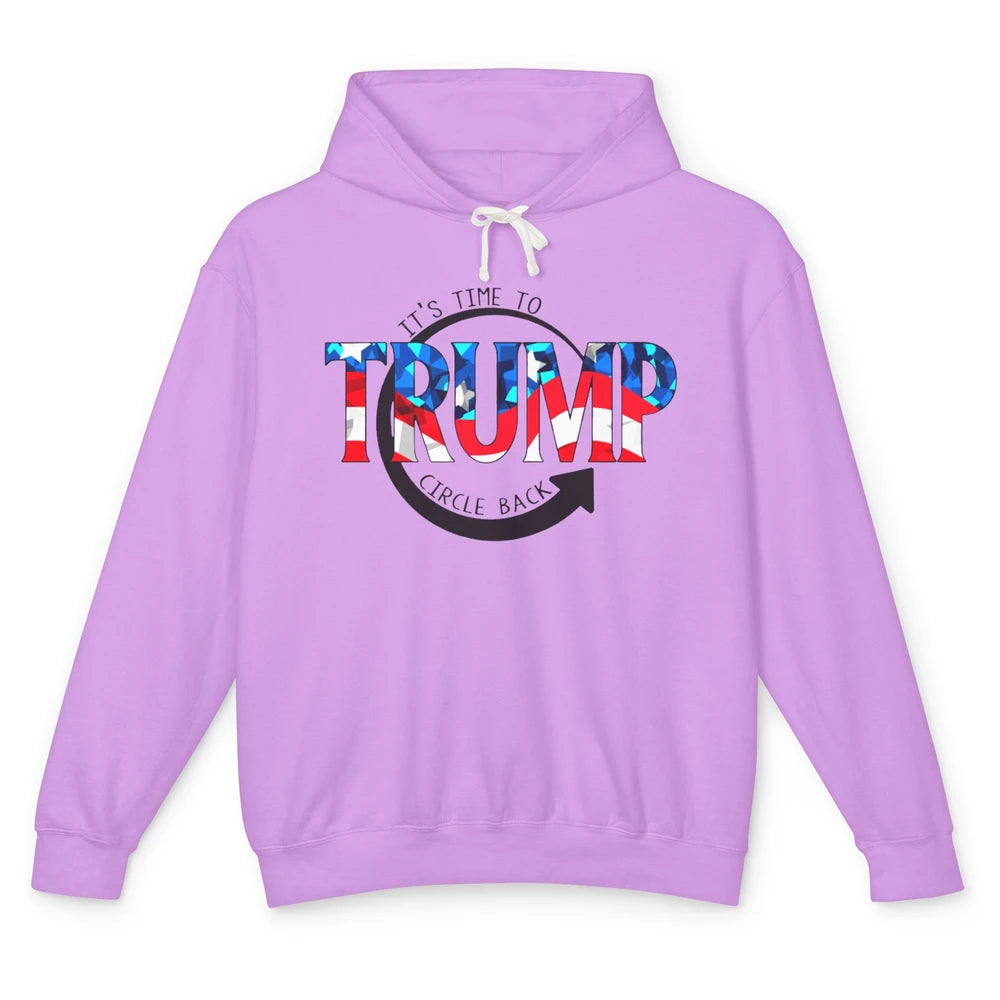 Trump 2024 It's Time To Circle Back US Flag Republican Gift Unisex Lightweight Hoodie