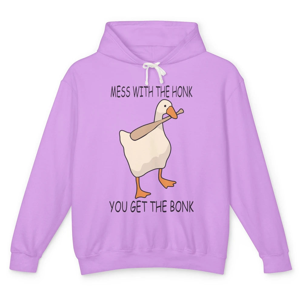 Funny Goose Mess With the Honk You Get the Bonk Goose Meme Unisex Lightweight Hoodie