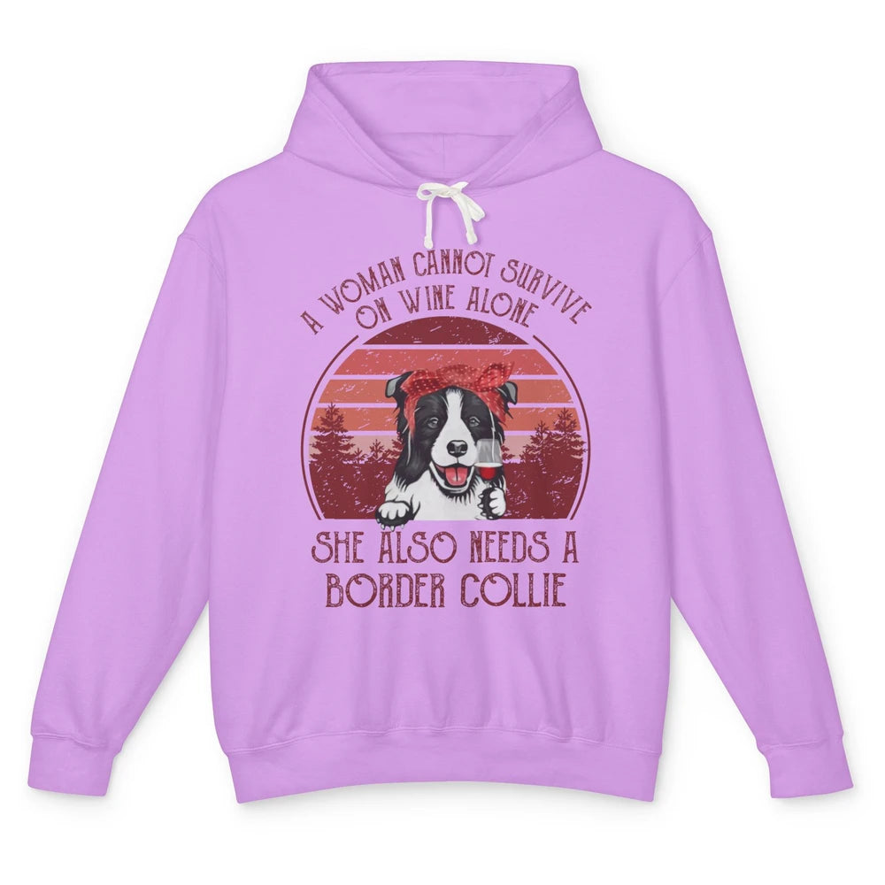 Vintage Border Collie Mom Woman Can't Survive On Wine Alone Unisex Lightweight Hoodie