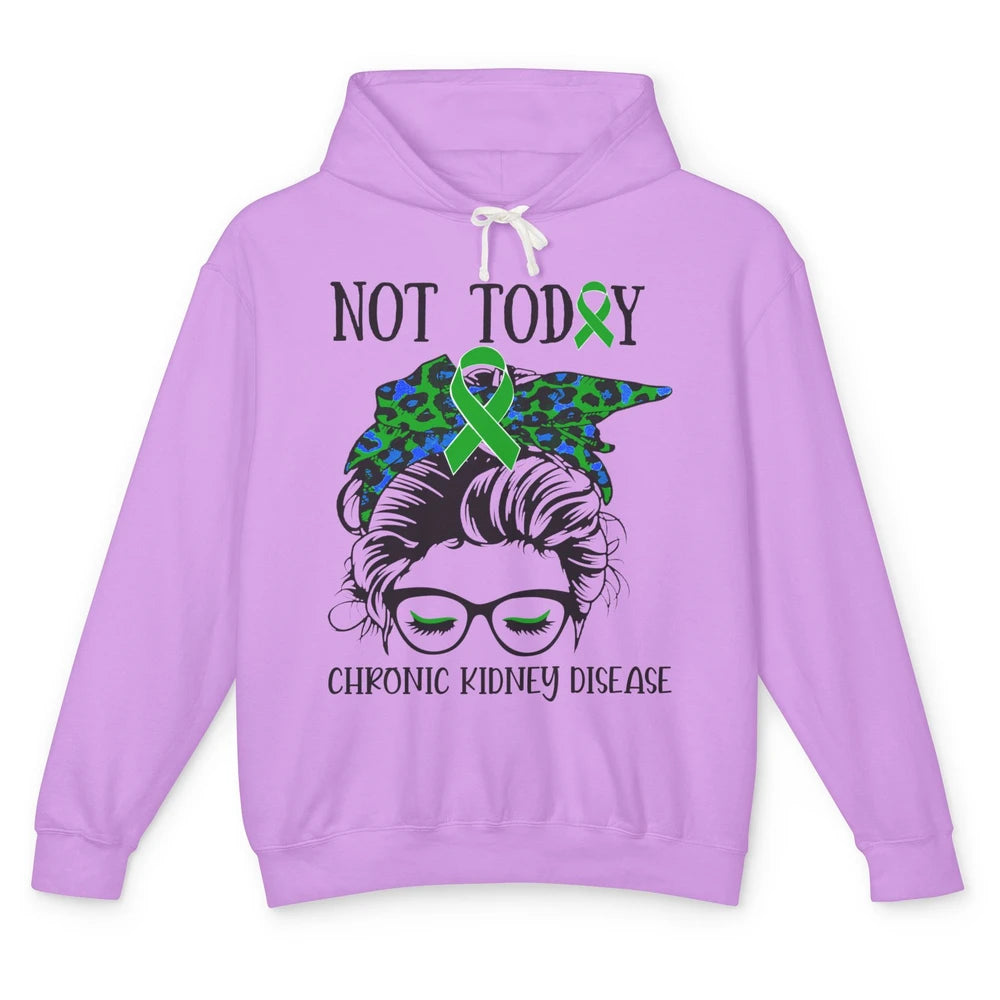 Chronic Kidney Disease Not Today Messy Bun Mom Green Ribbon Unisex Lightweight Hoodie