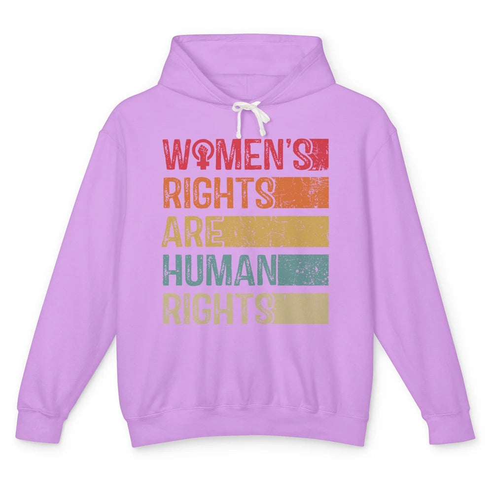 Women's Rights Are Human Rights Women Reproductive Feminist Unisex Lightweight Hoodie