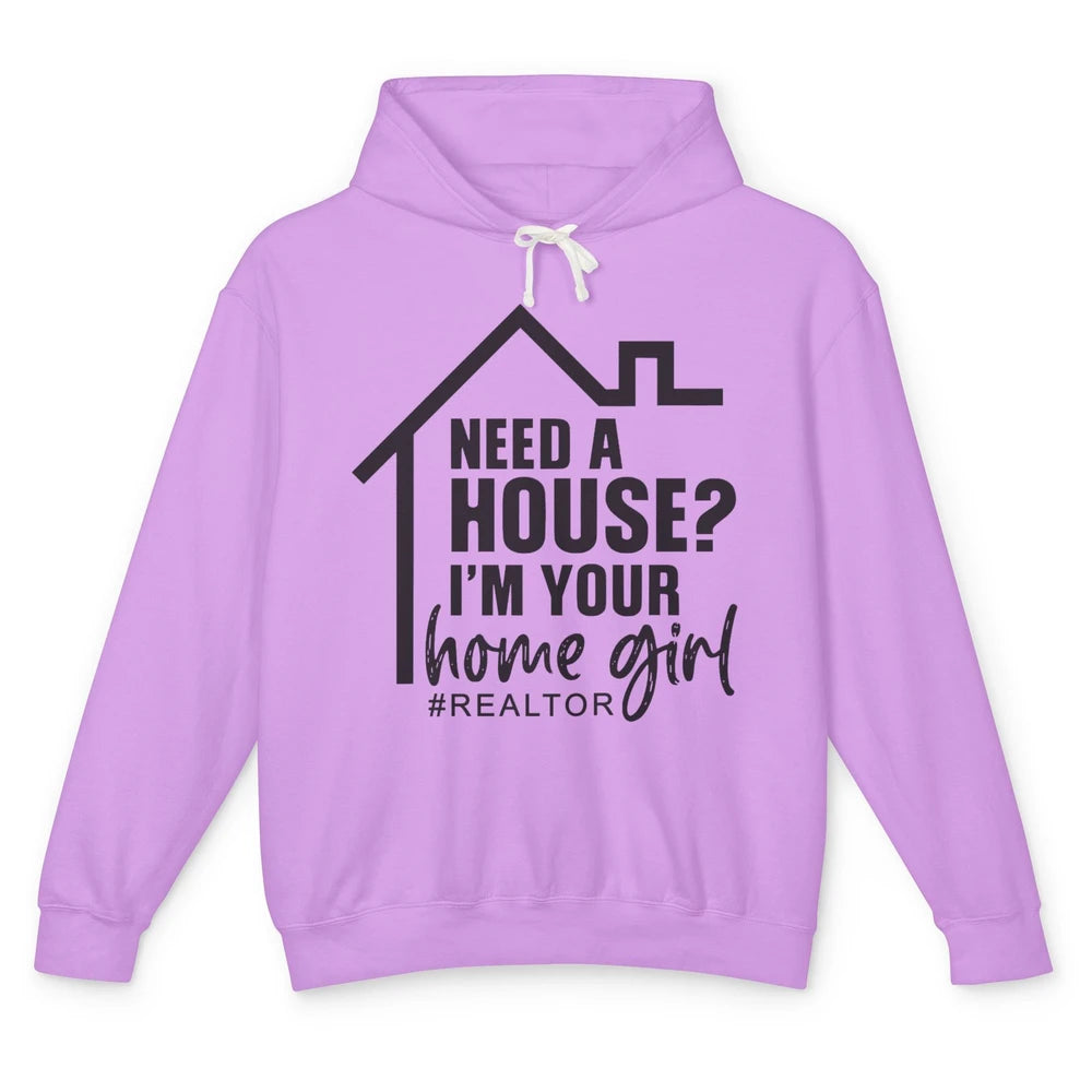 Realtor I'm Your Home Girl Real Estate Housing Investment Unisex Lightweight Hoodie