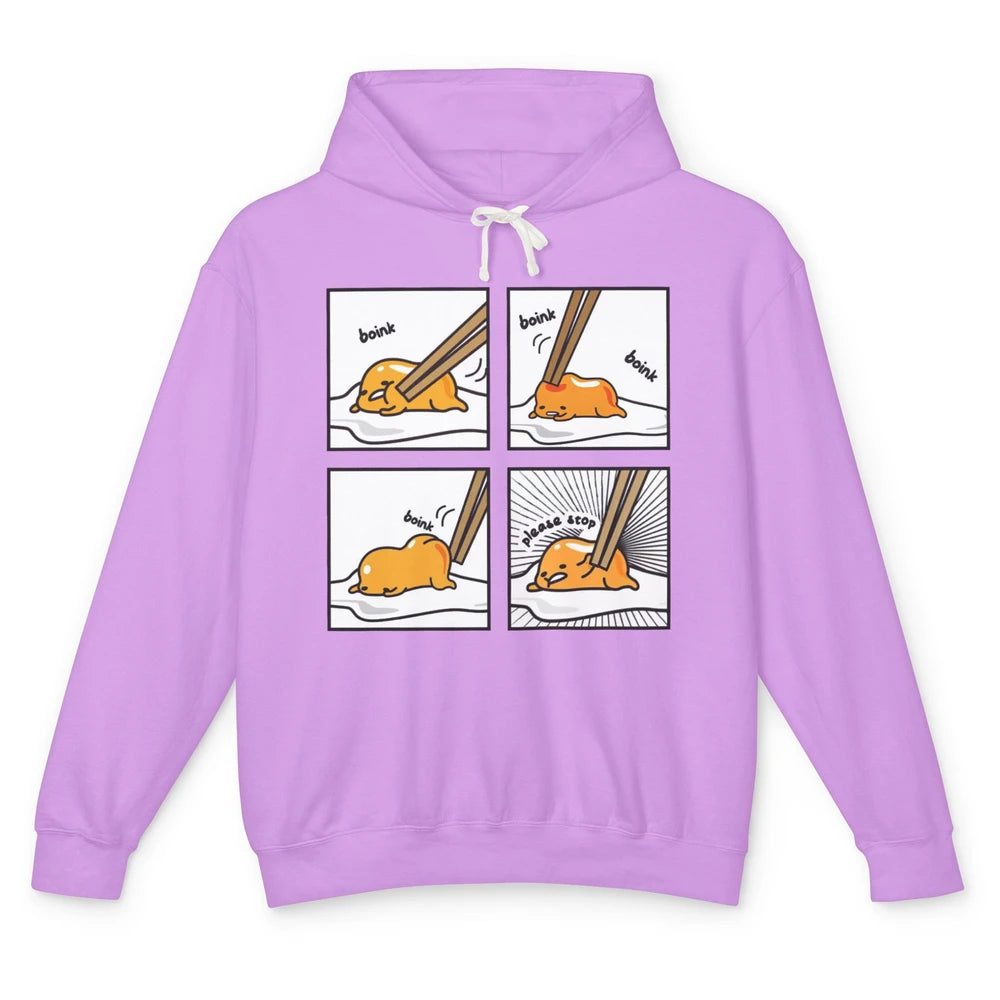 Funny Boink Egg Yolk Please Stop Cute Lazy Sleepy Egg Food Unisex Lightweight Hoodie