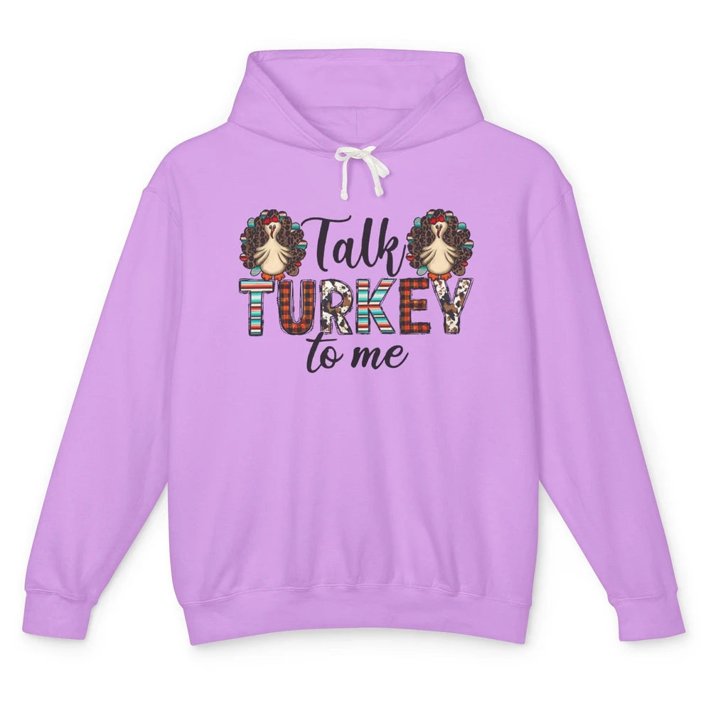 Leopard Turkey Talk Turkey To Me Western Thanksgiving Gift Unisex Lightweight Hoodie