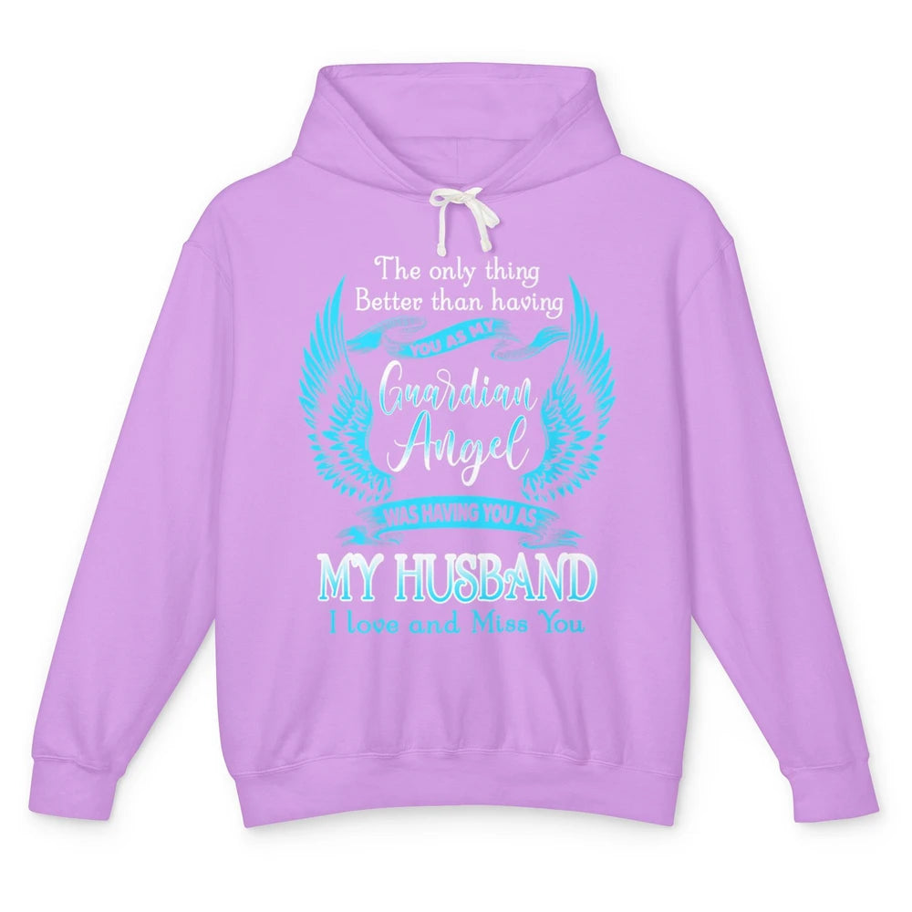 My Husband Is Guardian Angel Heaven Wings Love and Miss You Unisex Lightweight Hoodie