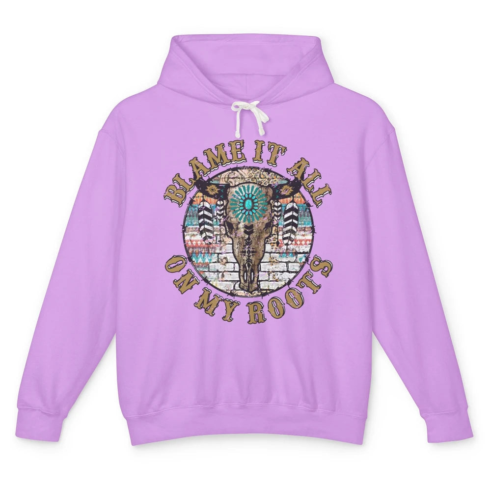 Boho Bull Skull Blame It All On My Roots Western Country Unisex Lightweight Hoodie