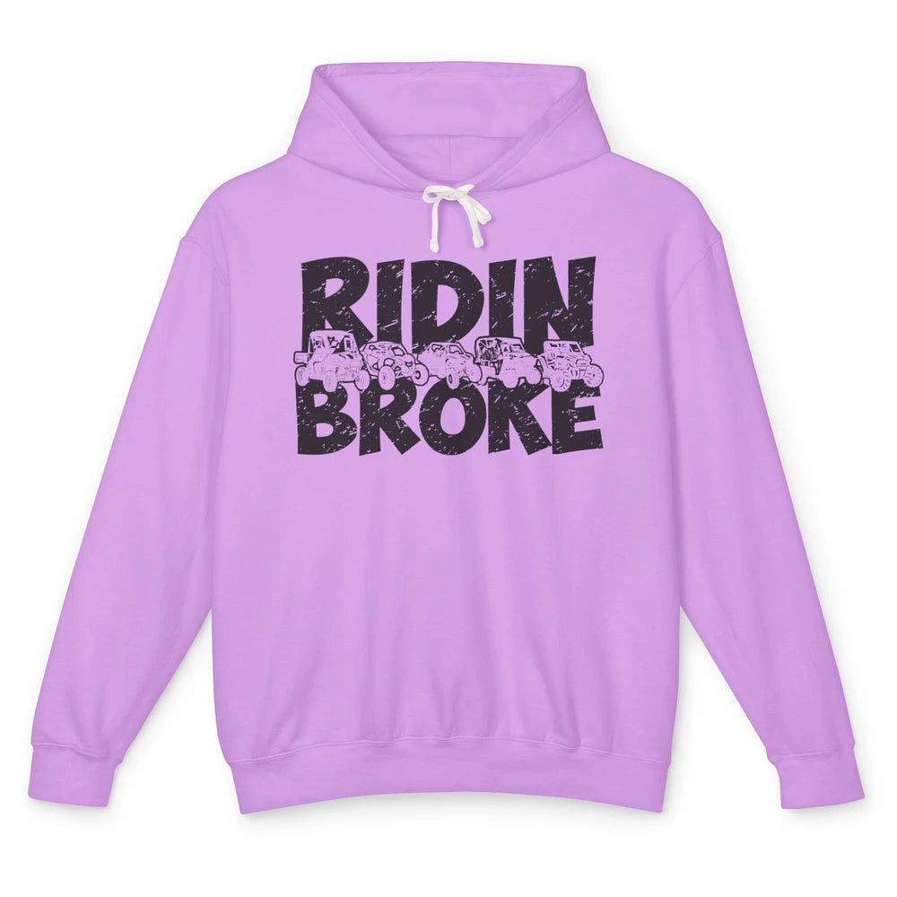 Retro UTV SXS Rider Riding Broke ATV Offroad Riding SXS Life Unisex Lightweight Hoodie