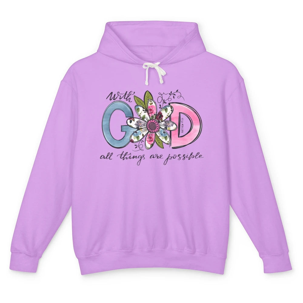 Floral With God All Things Possible Christian Bible Verse Unisex Lightweight Hoodie