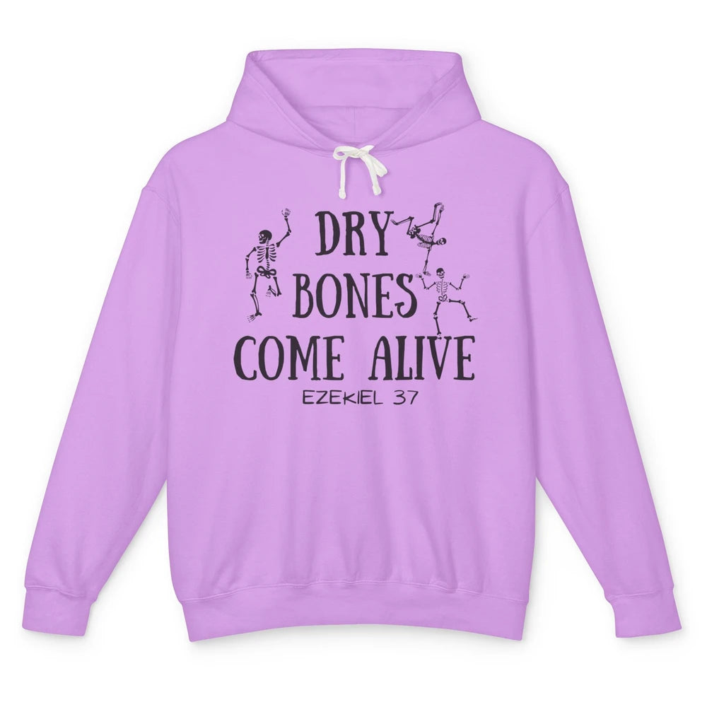 Dancing Skeleton Dry Bones Come Alive Bible Verse Christian Unisex Lightweight Hoodie