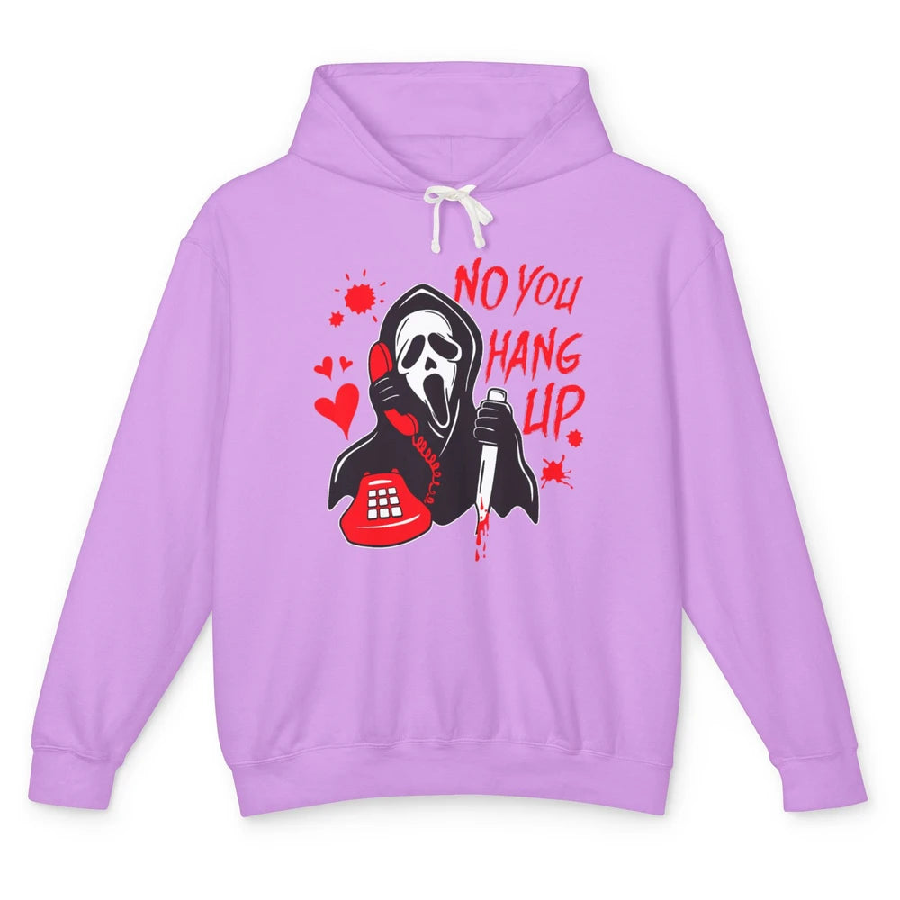 Funny No You Hang Up Calling Ghost Scary Spooky Halloween Unisex Lightweight Hoodie