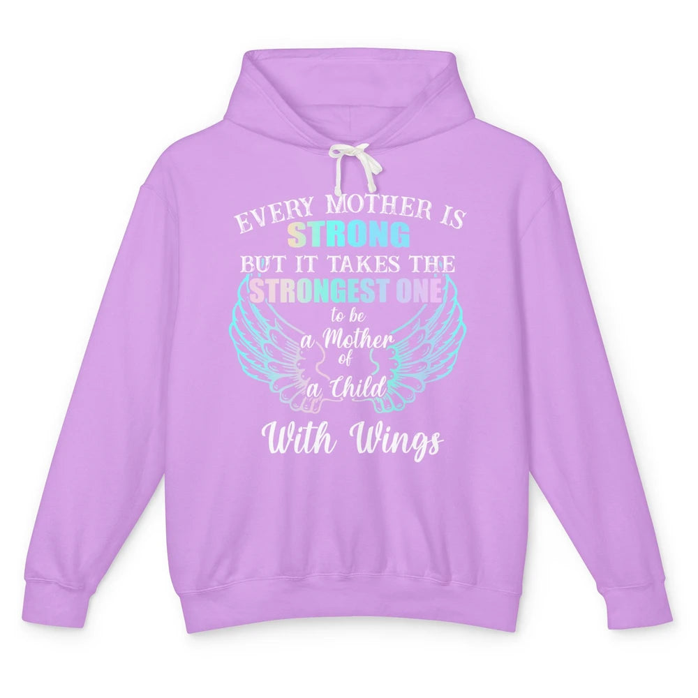 Strongest One To Be Mother Of Child With Angel Wings Heaven Unisex Lightweight Hoodie