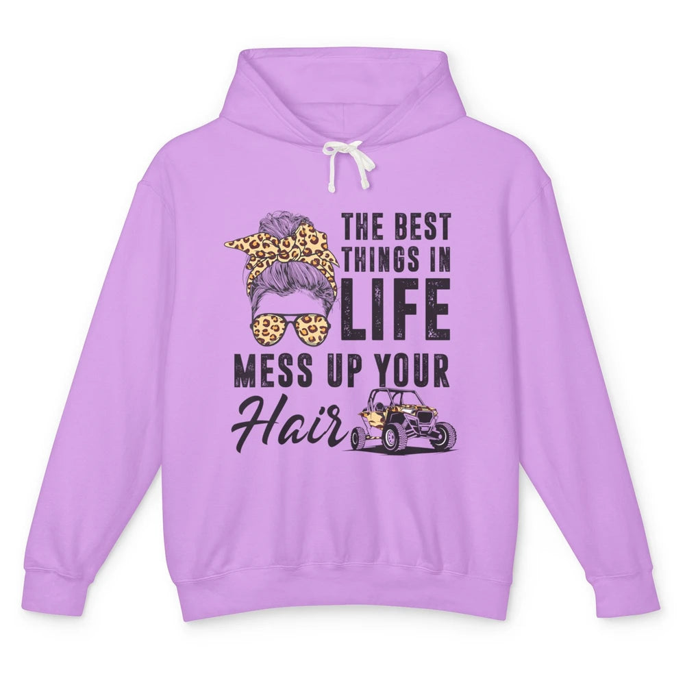 Messy Bun Mess Up Hair Girl Ride Dirty UTV SXS Rider Offroad Unisex Lightweight Hoodie