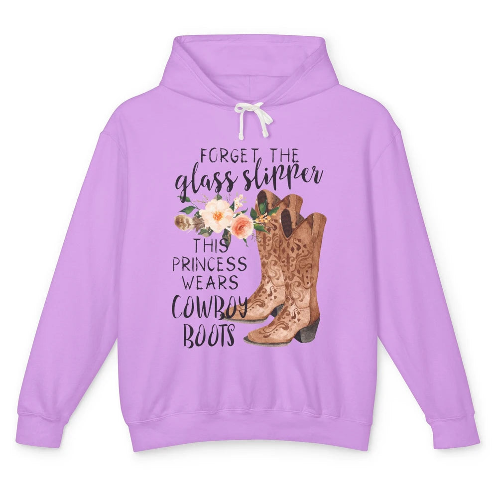 Cowgirls Forget Glass Slippers This Queen Wears Cowboy Boots Unisex Lightweight Hoodie