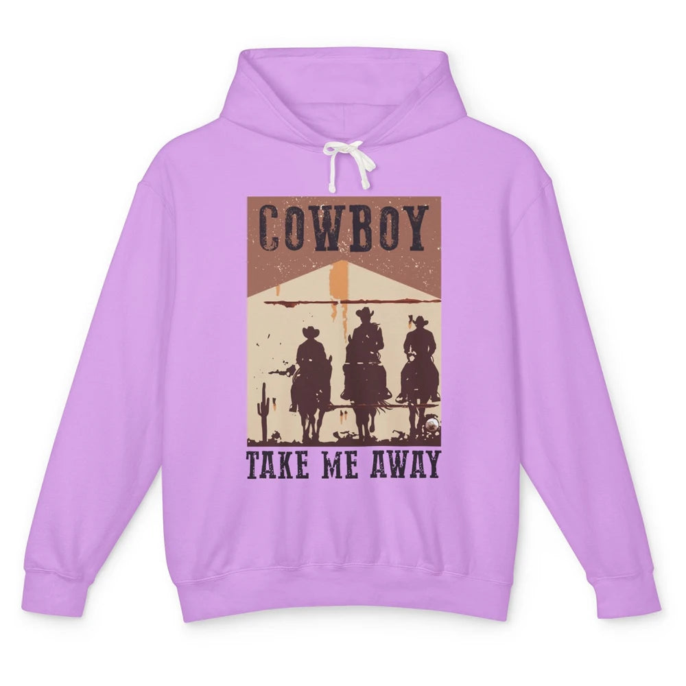 Retro Cowboy Riding Horse Take Me Away Western Country Girls Unisex Lightweight Hoodie