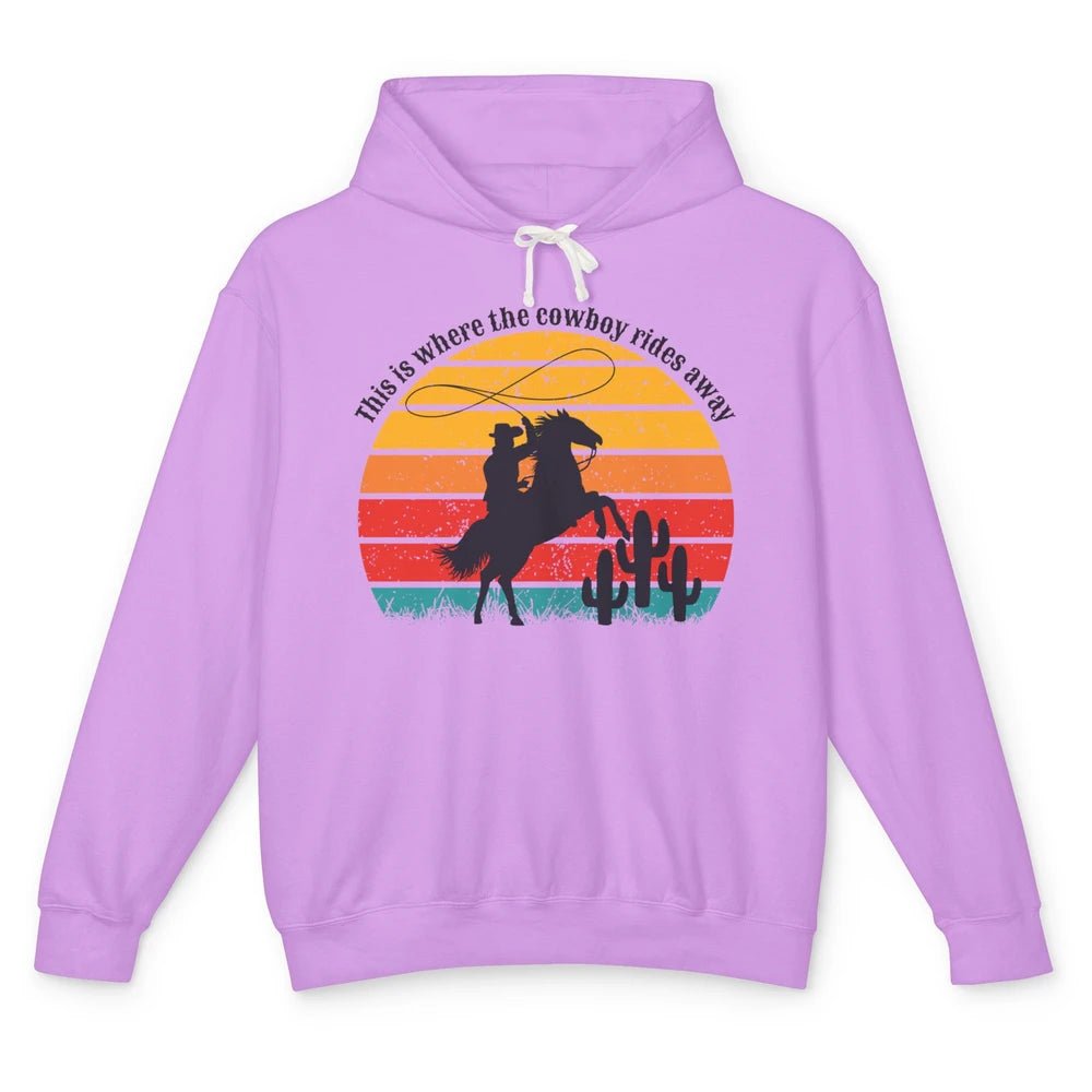 Vintage This Is Where The Cowboy Rides Away Western Country Unisex Lightweight Hoodie