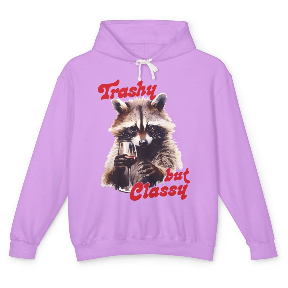 Funny Trashy But Classy Raccoon Drinking Wine Panda Opossum Unisex Lightweight Hoodie