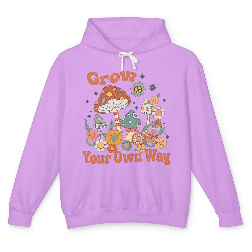 Retro Groovy Mushroom Grow Your Own Way Hippie Inspirational Unisex Lightweight Hoodie