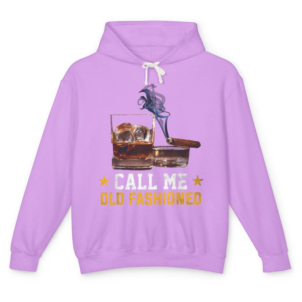 Call Me Old Fashioned Whiskey Cigar Smoker Wine Shot Drink Unisex Lightweight Hoodie