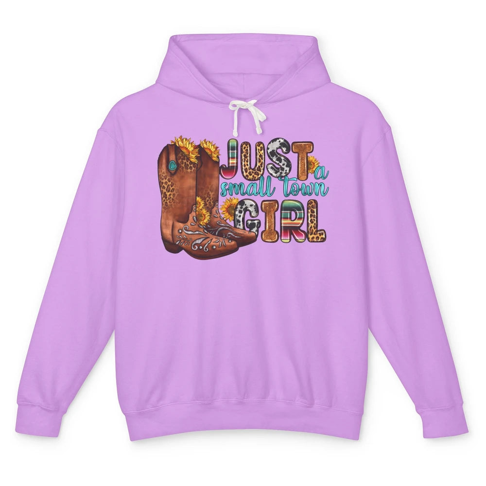 Sunflower Cowgirl Boots Just Small Town Girl Western Country Unisex Lightweight Hoodie