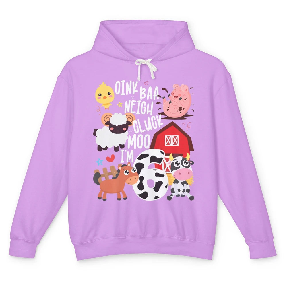 Kid Oink Baa Neigh Cluck Moo Im Six Birthday Party Turning 6 Unisex Lightweight Hoodie