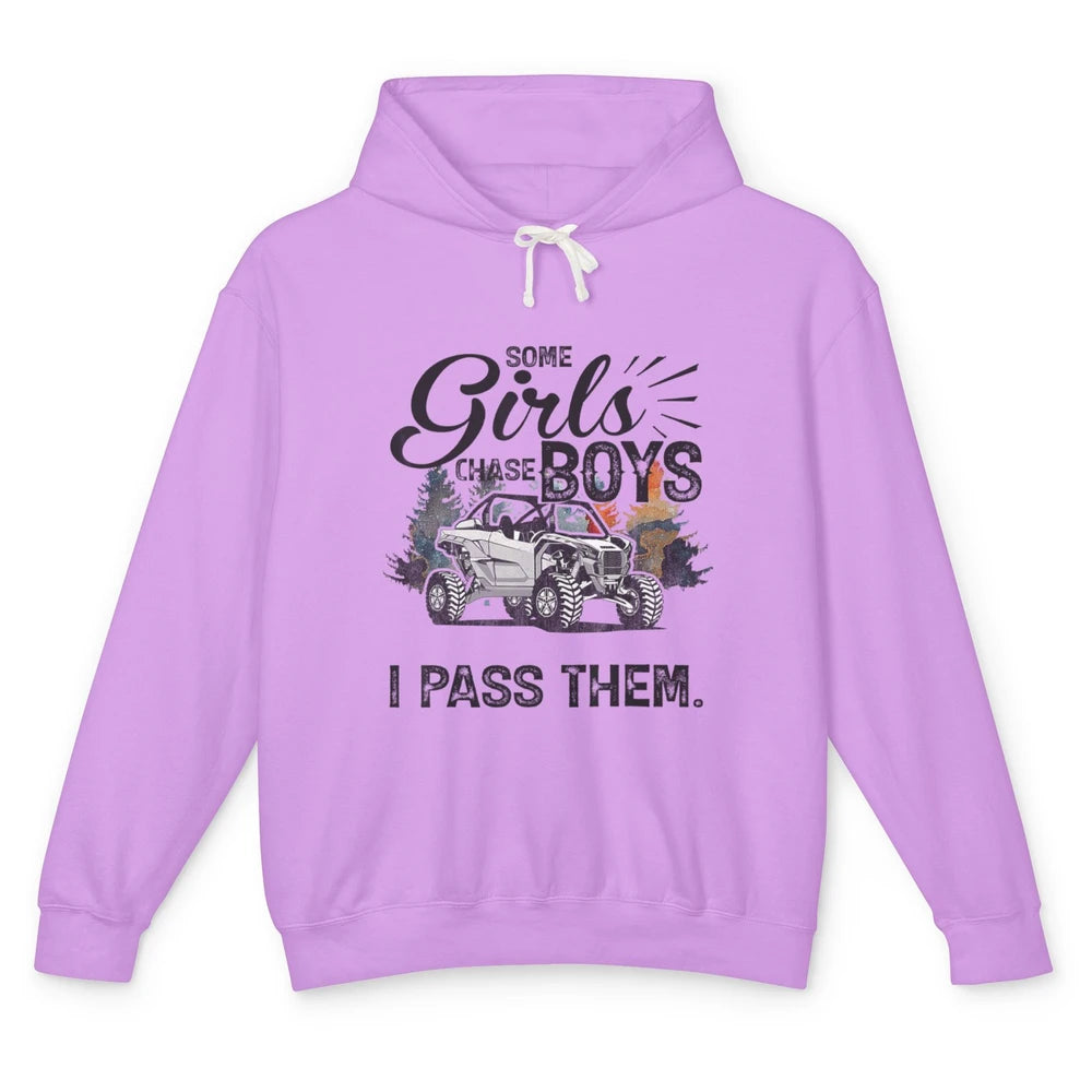 Girls Chase Boys I Pass Them Mud UTV Retro ATV SXS Offroad Unisex Lightweight Hoodie