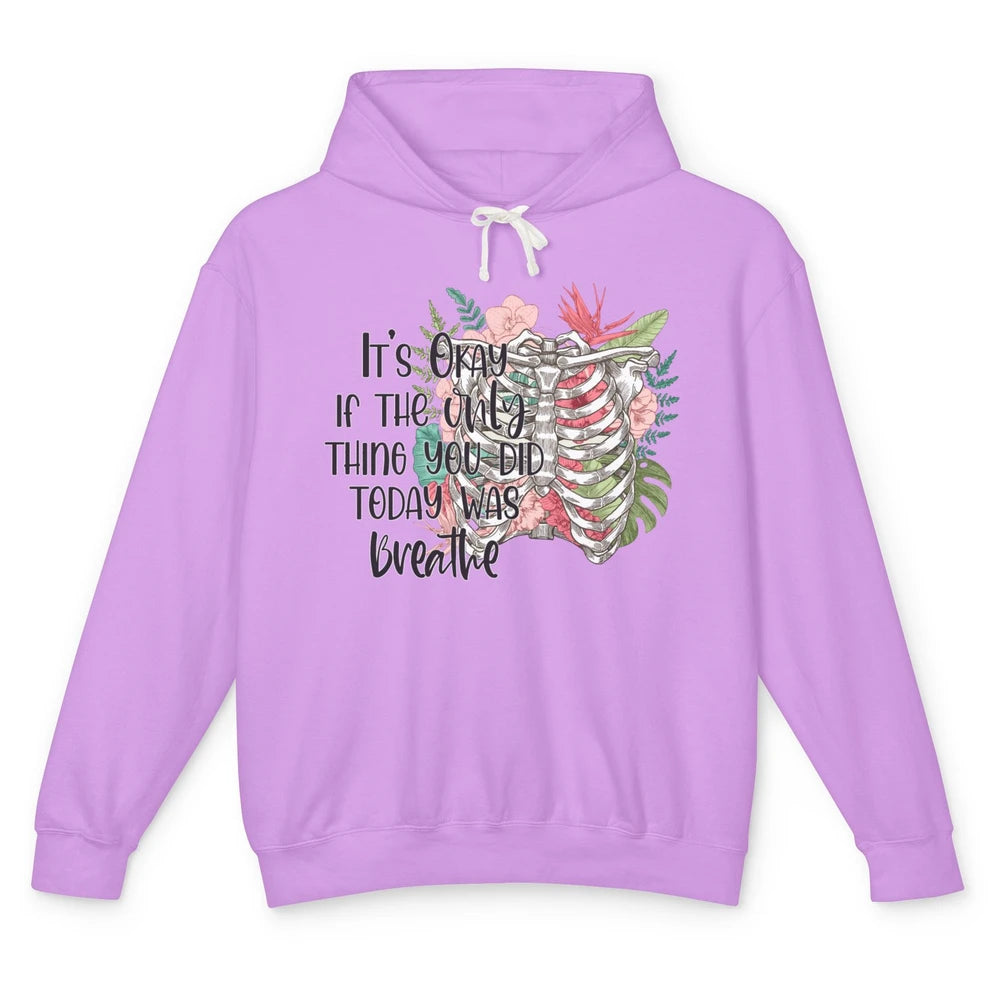 Suicide Prevention Only Thing You Do Today Breathe Rib Cage Unisex Lightweight Hoodie