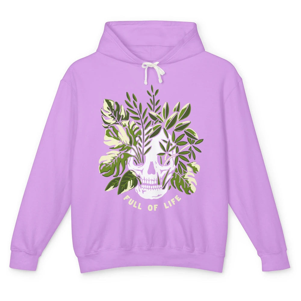 Skeleton Gardening Full Of Life Skull Plant Lovers Gardeners Unisex Lightweight Hoodie