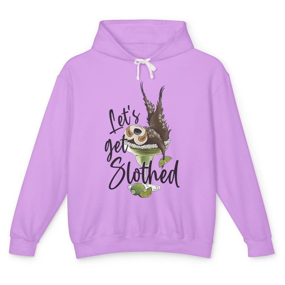 Let's Get Slothed Funny Sloth Margarita Sloth Lovers Unisex Lightweight Hoodie