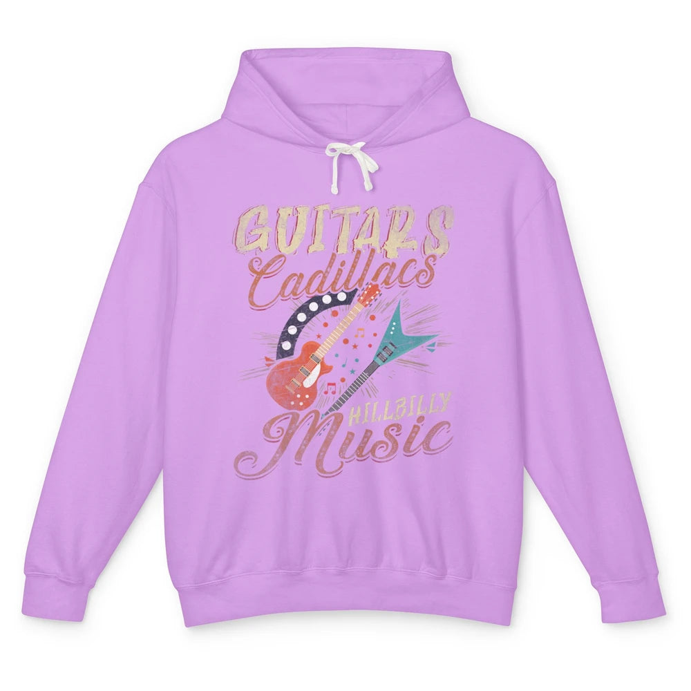 Guitars Cadillacs Country Music Guitarist Playing Guitar Unisex Lightweight Hoodie