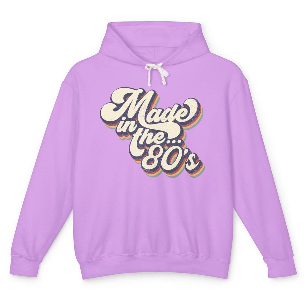 Retro Vintage Made In The 80's 1980s Born Birthday 80s Born Unisex Lightweight Hoodie