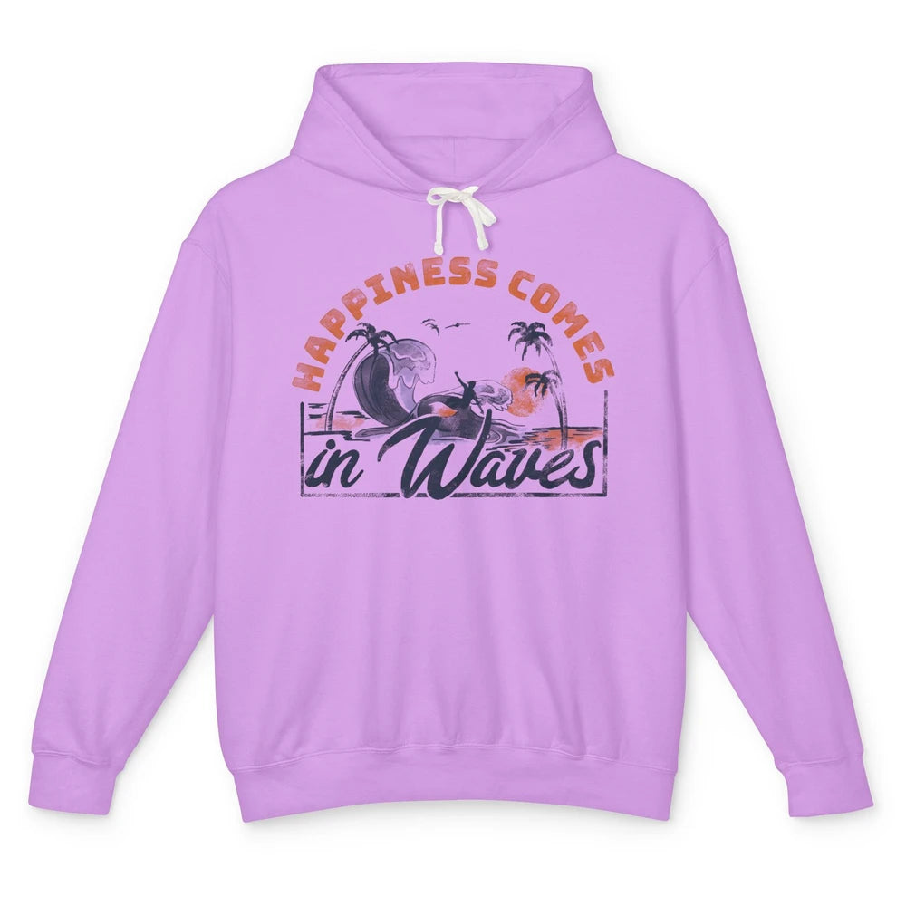 Happiness Comes In Waves Retro Surf On Beach Summer Surfer Unisex Lightweight Hoodie