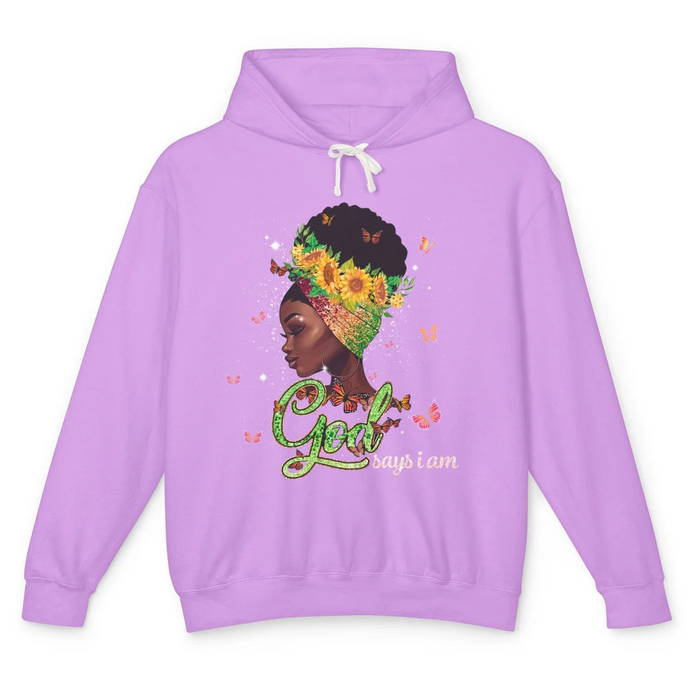 Sunflower Black Girl God Says I Am Butterflies Afro Woman Unisex Lightweight Hoodie