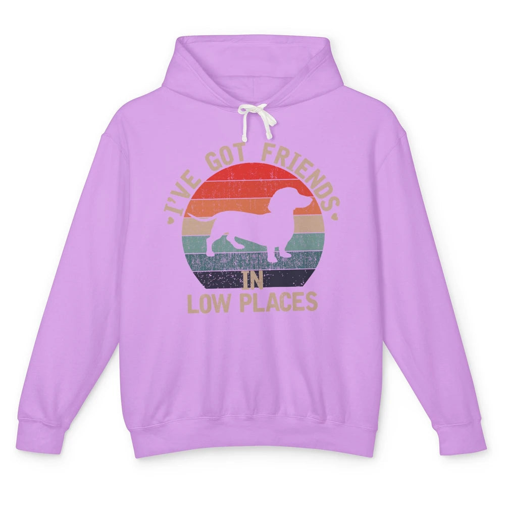 Vintage Funny Dachshund I've Got Friends In Low Places Unisex Lightweight Hoodie