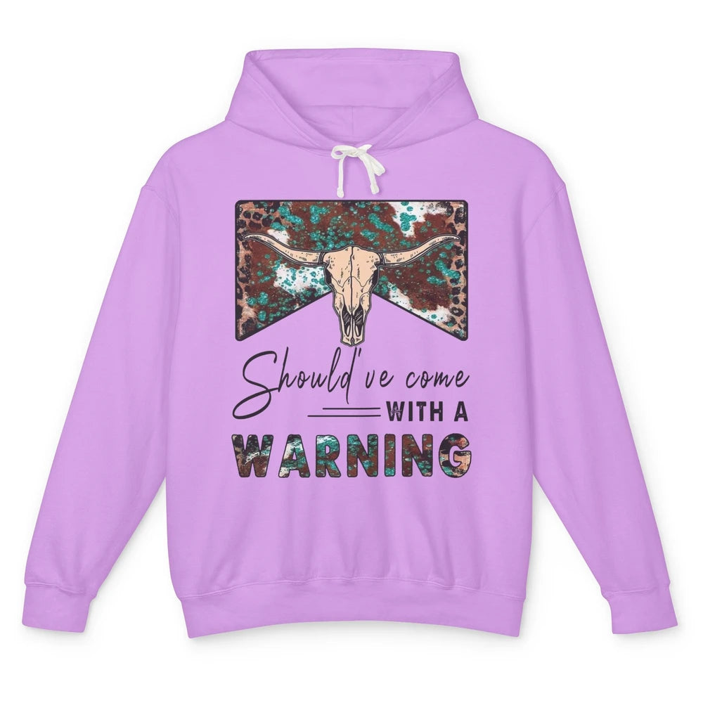 Retro Bull Skull Should've Come With Warning Western Country Unisex Lightweight Hoodie