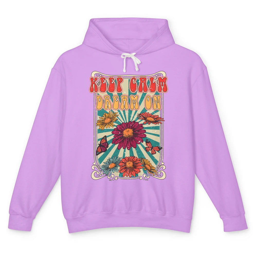 Retro Flower Keep Calm Dream On Hippie Girl Inspirational Unisex Lightweight Hoodie