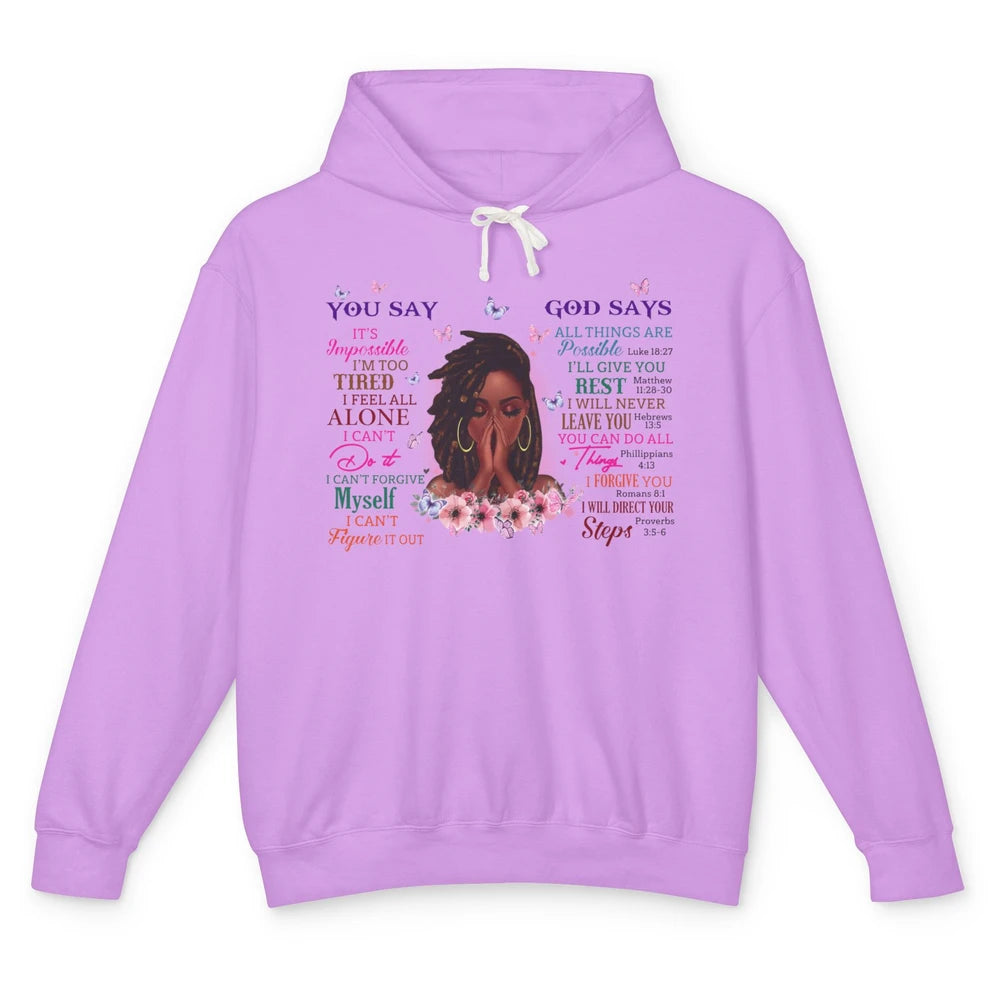 Black Girl God Says I Am Afro Woman African American Women Unisex Lightweight Hoodie