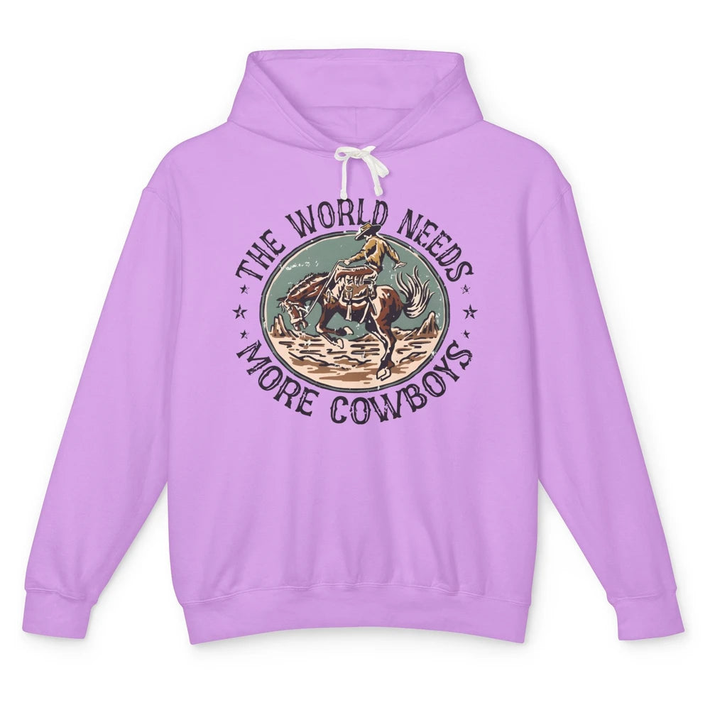 Retro Cowboy Horsing World Needs More Cowboy Western Country Unisex Lightweight Hoodie