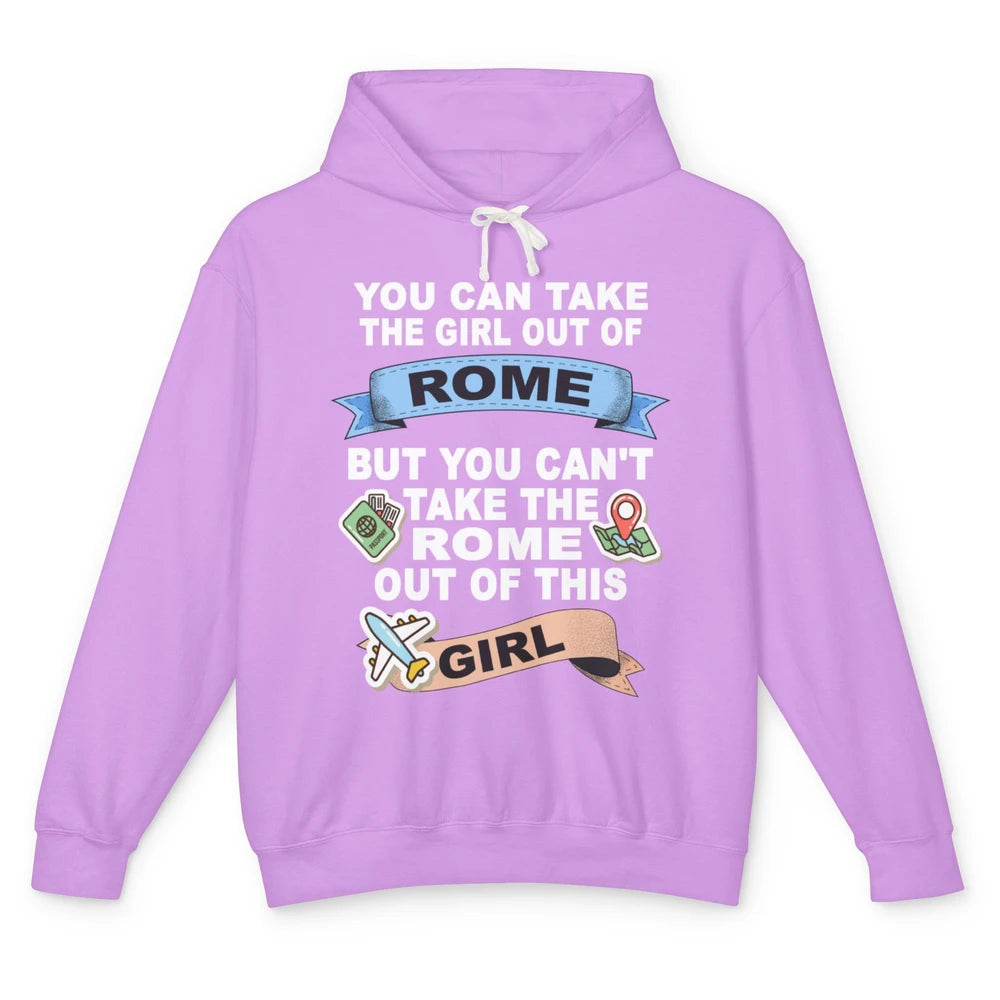 Rome Girl Relocation Plane Roma Italy Italian Vacay Travel Unisex Lightweight Hoodie