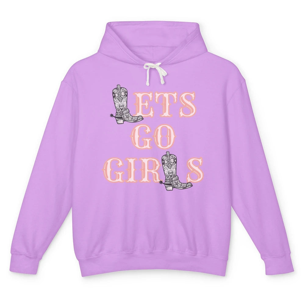 Cool Lets Go Girl Cowgirl Cowboy Boots Western Vintage Rodeo Unisex Lightweight Hoodie