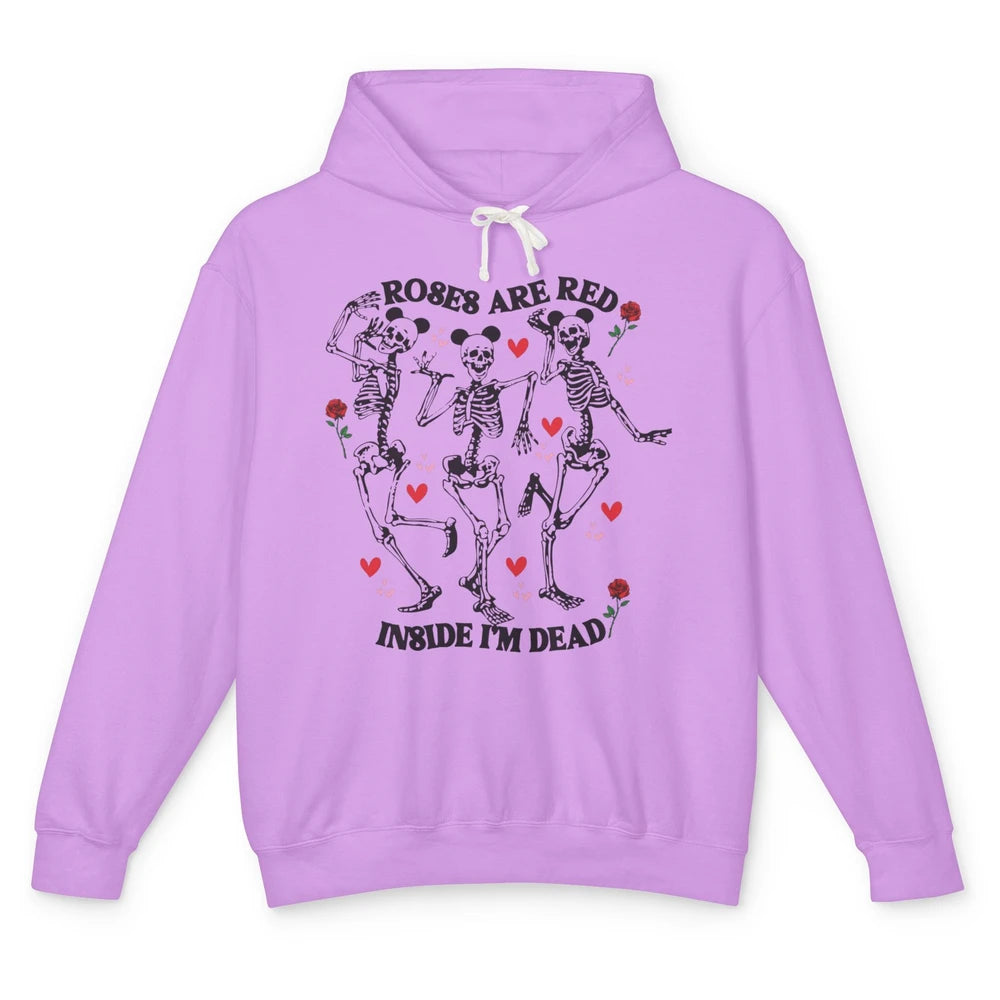 Skeleton Dancing Roses Are Red Inside I'm Dead Valentine Day Unisex Lightweight Hoodie