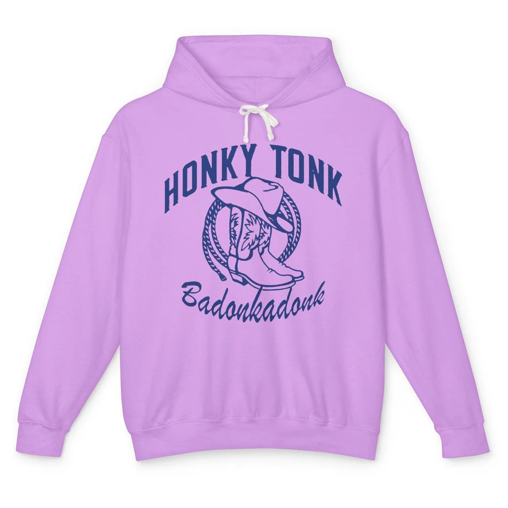 Cowboy Boots Hat Honky Tonk Badonkadonk Western Country Unisex Lightweight Hoodie